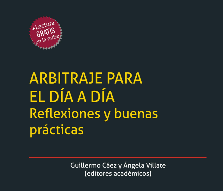 Arbitraje para el día a día: reflexiones y buenas prácticas. “Arbitraje comercial internacional con parte estatal ante la ICC»